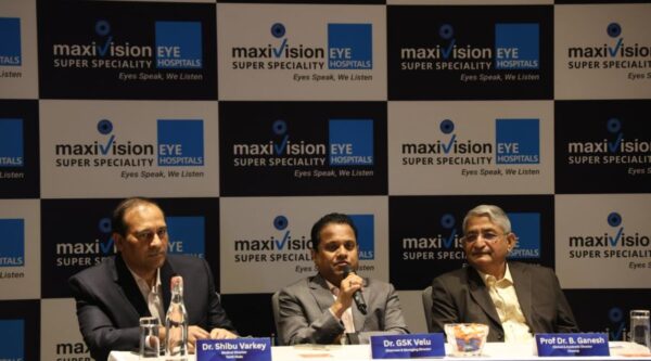 Maxivision Super Speciality Eye Hospital Launches 10 Super Speciality Eye Hospitals / Vision Centres across Chennai