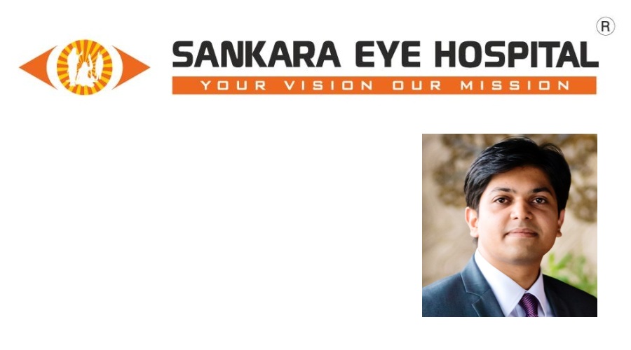 Dr Ankit Deokar - Cornea Consultant and Chief Medical Officer - Sankara Eye Hospital - Indore